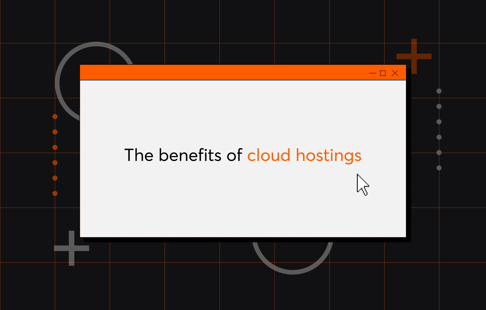 The Benefits of Cloud Hostings