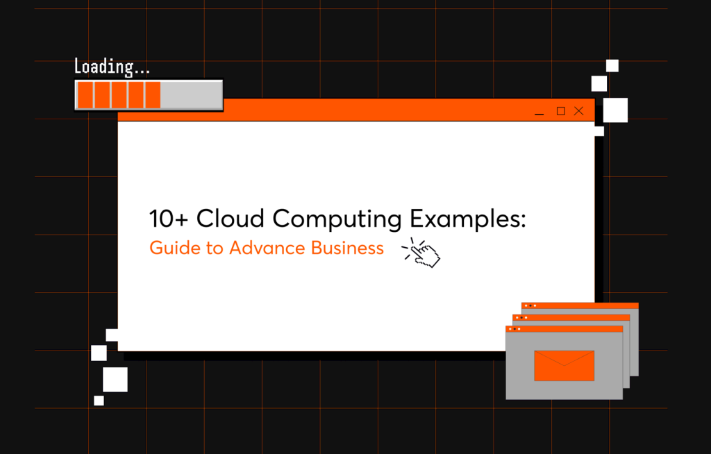 10+ Cloud computing examples