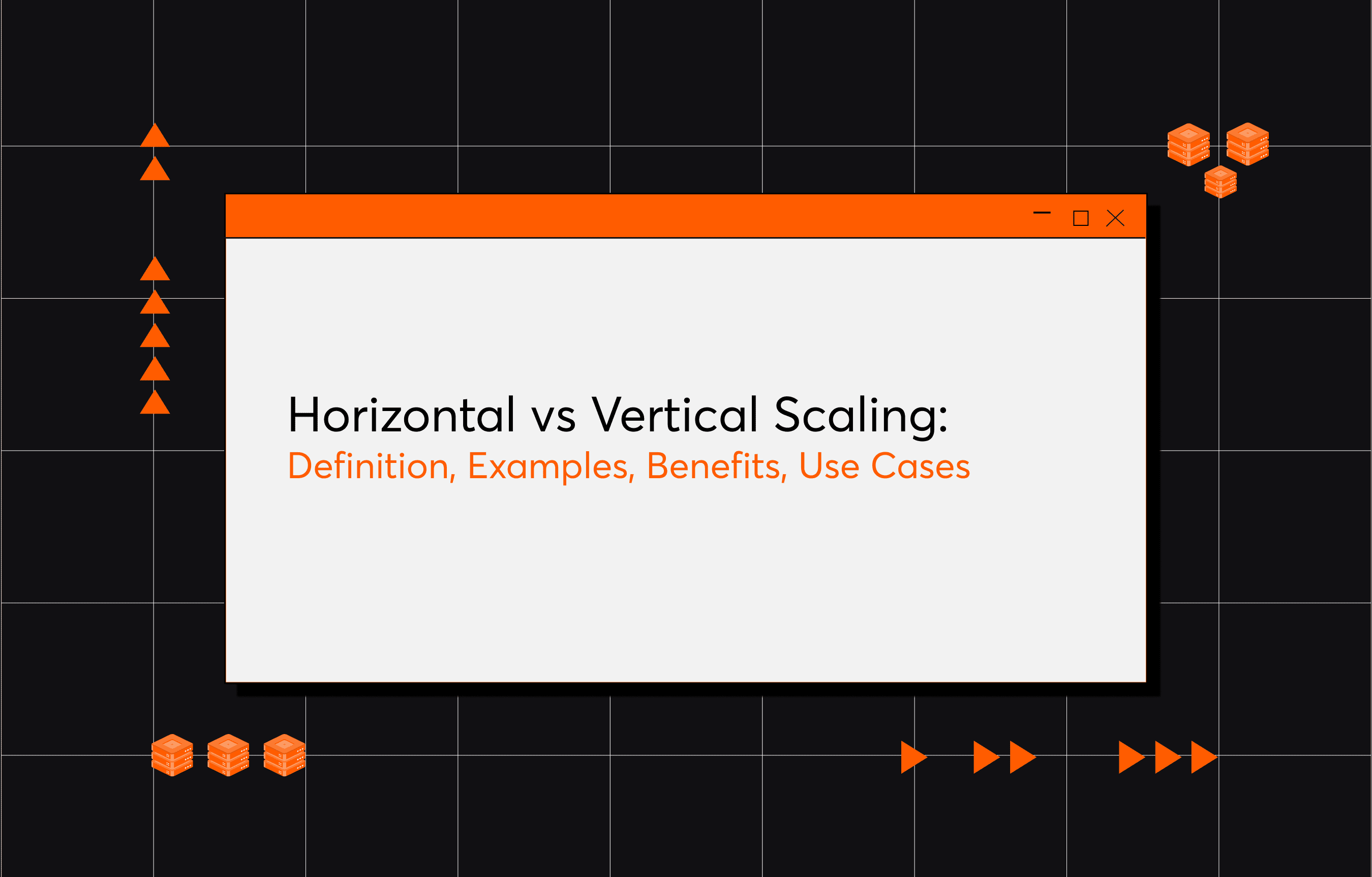 Horizontal vs Vertical Scaling