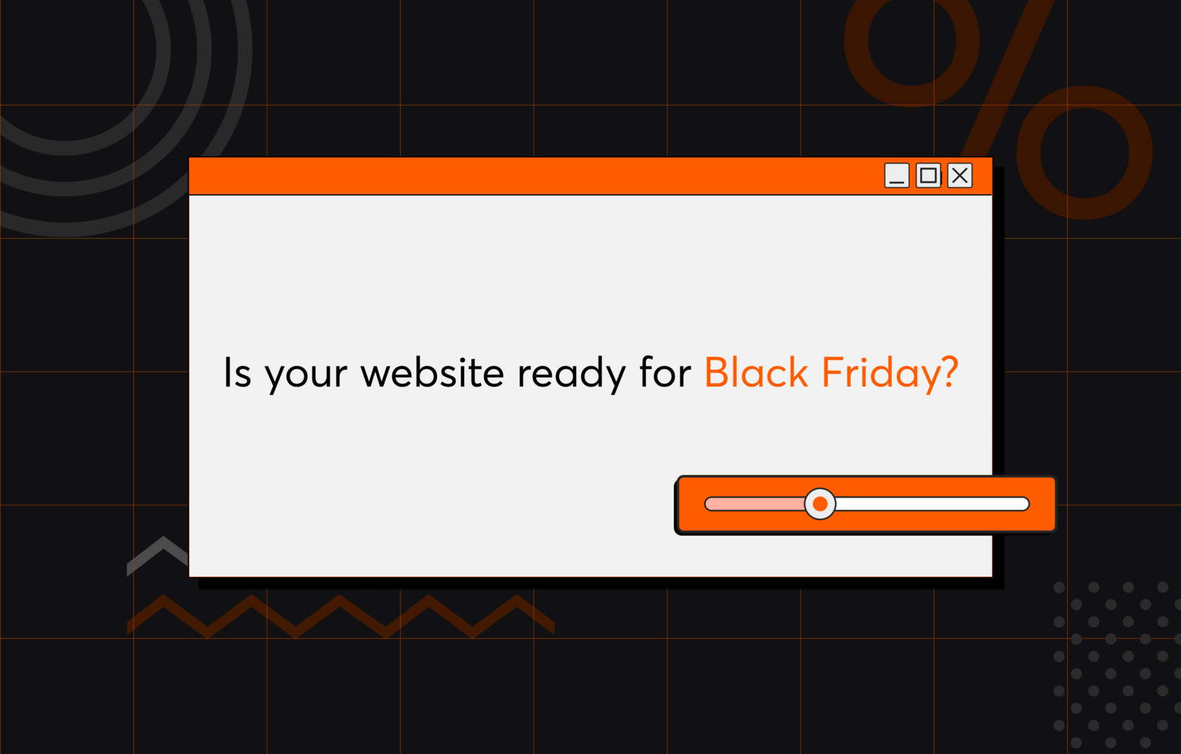 Website Ready for Black Friday