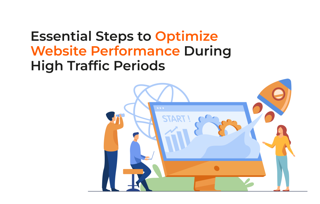 Essential Steps to Optimize Website Performance During High Traffic Periods