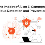 The Impact of AI on E-Commerce Fraud Detection and Prevention