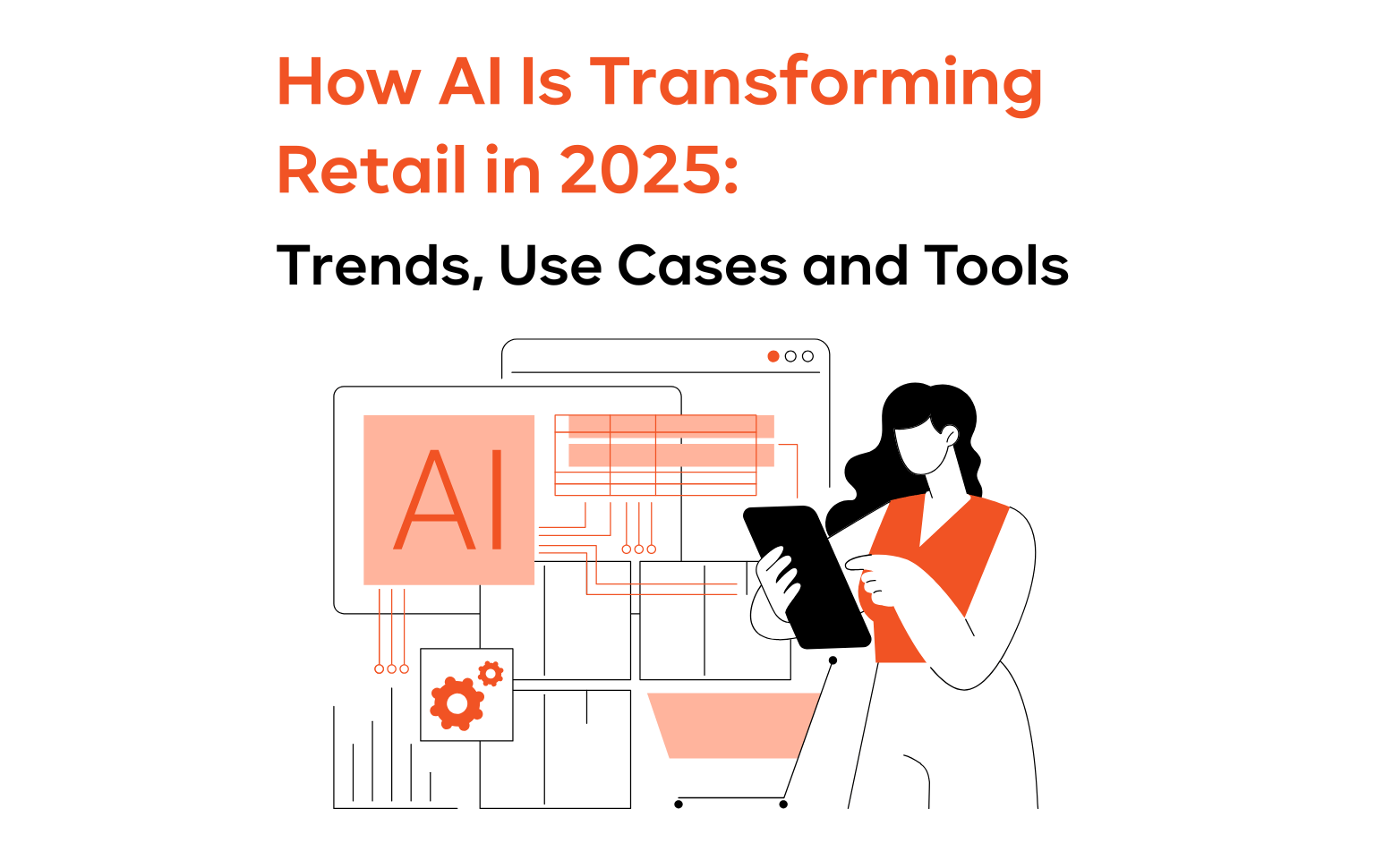 How AI Is Transforming Retail in 2025