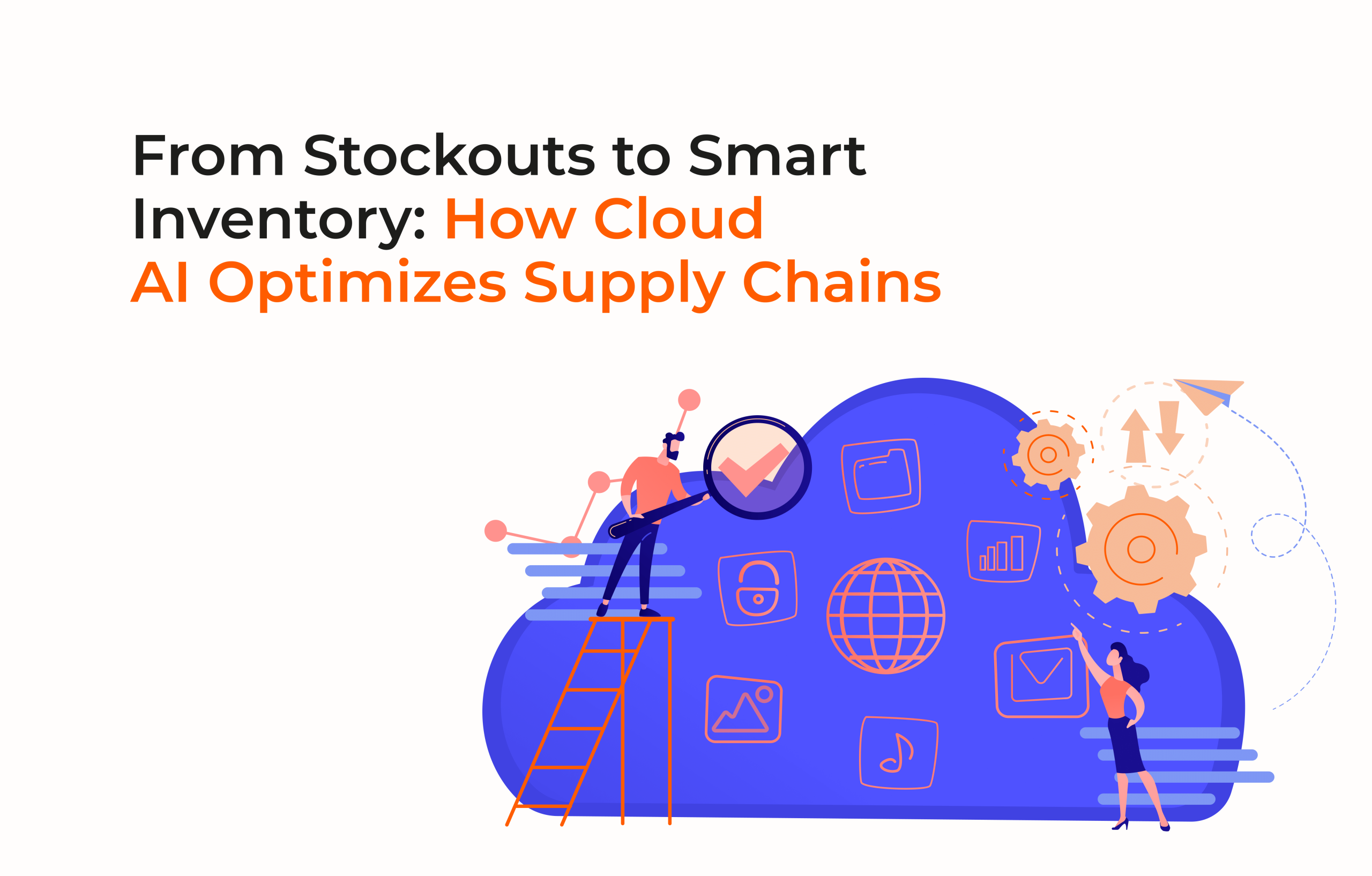 How Cloud AI Optimizes Supply Chains